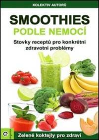 Smoothies podle nemocí - autor neuvedený 1