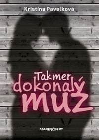 Takmer dokonalý muž - Kristína Pavelková 1