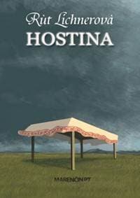 Hostina - Rút Lichnerová 1