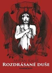 Rozdrásané duše - Milan Kališ 1