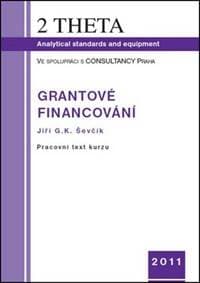 Grantové financování - Jiří G.K. Ševčík 1
