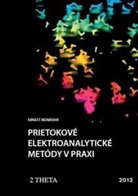 Prietokové elektroanalytické metody v praxi - Ernest Beinrohr