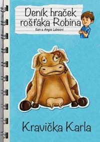 Deník hraček rošťáka Robina Kravička Karla - Angie Lake, Ken Lake 1