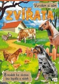 Vyrobím si sám - Zvířata - autor neuvedený