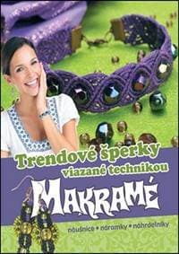 Trendové šperky viazané technikou makramé - autor neuvedený 1