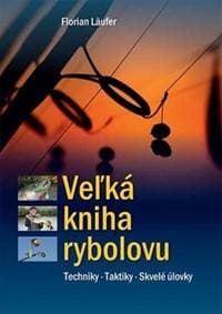 Veľká kniha rybolovu - Florian Läufer 1