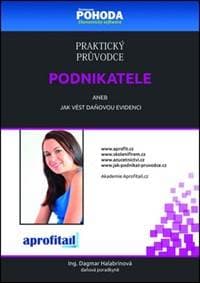 Praktický průvodce podnikatele - Dagmar Halabrinová