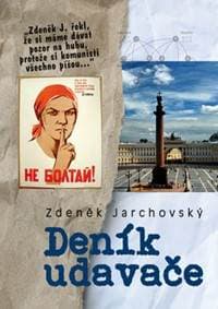 Deník udavače - Zdeněk Jarchovský 1