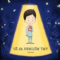 Už sa nebojím tmy - Helena Haraštová 1