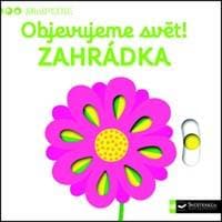 MiniPEDIE Objevujeme svět! Zahrádka - autor neuvedený