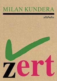 Žert - Milan Kundera 1