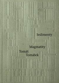 Sedimenty Magmatity - Tomáš Tomášek 1