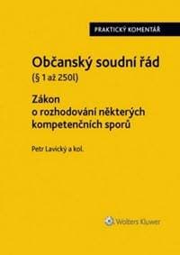 Občanský soudní řád Zákon o rozhodování některých kompetenčních sporů - Petr Lavický