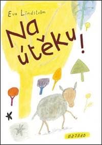 Na útěku! - Eva Lindström 1