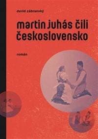 Martin Juhás čili Československo - David Zábranský 1