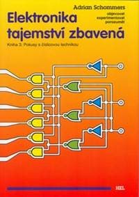 Elektronika tajemství zbavená Kniha 3 - Adrian Schommers 1