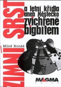 Zimní srst a letní křídla - Miloš Konáš 1