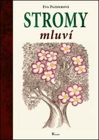 Stromy mluví - Eva Pazderová 1