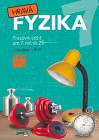 Hravá fyzika 7 - pracovní sešit - autor neuvedený