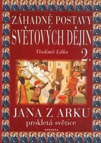 Záhadné postavy světových dějin 2. - Vladimír Liška 1