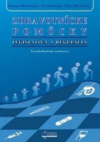 Zdravotnícke pomôcky - Daniela Mináriková, Viliam Foltán, Ivona Malovecká 1