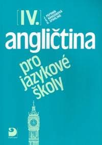 Angličtina pro jazykové školy IV. - Jaroslav Peprník, Stella Nangonová, Don Sparling 1