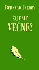 Žijeme večne? - autor neuvedený 1