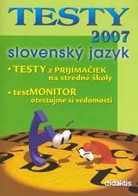 TESTY 2007 slovenský jazyk - autor neuvedený 1