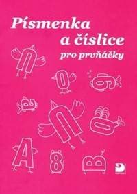 Písmenka a číslice pro prvňáčky - Květuše Hrušková, Ivo Brož 1
