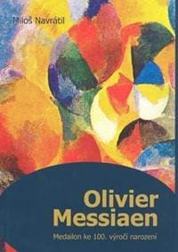 Olivier Messiaen - Miloš Navrátil 1