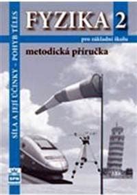 Fyzika 2 pro základní školy Metodická příručka RVP - Jiří Tesař, František Jáchim 1