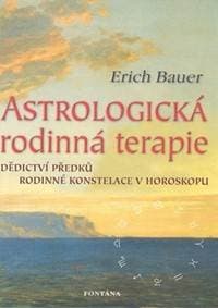 Astrologická rodinná terapie - Erich Bauer