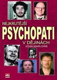 Nejkrutější psychopati v dějinách - John Marlowe 1