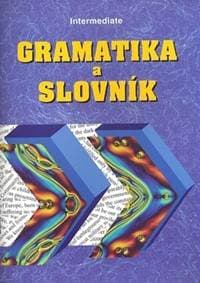 Gramatika a slovník Intermediate - Zdeněk Šmíra 1