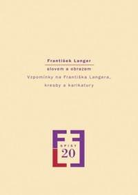 František Langer slovem a obrazem - Milena Vojtková