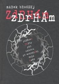 Zdrhám, zdrhám - Marek Brodský 1