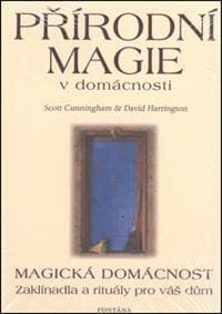 Přírodní magie v domácnosti - Scott Cunningham, David Harrington 1