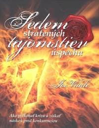 Sedem stratených tajomstiev úspechu - Joe Vitale 1