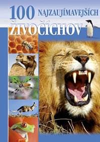 100 najzaujímavejších živočíchov - autor neuvedený