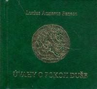 Úvahy o pokoji duše - Lucius A. Seneca 1