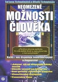 Neomezené možnosti člověka - Vitalij Tichoplavov, Taťjana Tichoplavová 1
