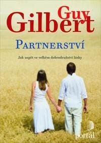 Partnerství - Guy Gilbert 1