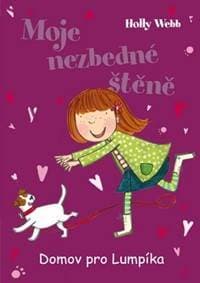 Moje nezbedné štěně Domov pro Lumpíka - Holly Webb 1