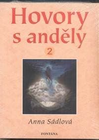 Hovory s anděly 2 - Anna Sádlová 1