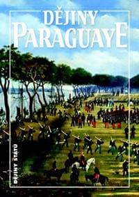 Dějiny Paraguaye - Bohumír Roedl 1