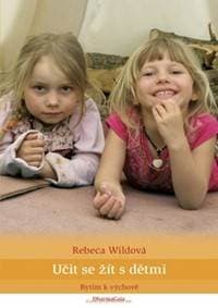 Učit se žít s dětmi - Rebeca Wildová 1