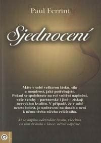 Sjednocení - Paul Ferrini 1