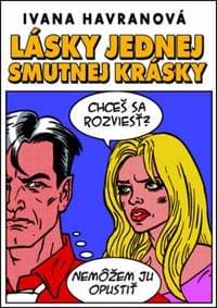 Lásky jednej smutnej krásky - Ivana Havranová 1