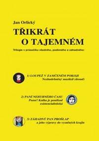 Třikrát o tajemném - Jan Orlický 1