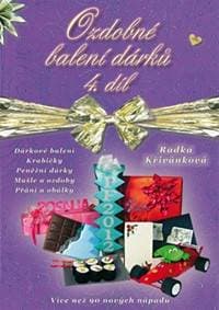 Ozdobné balení dárků 4. díl - Radka Křivánková 1